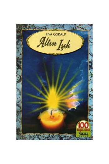 İskele Yayıncılık Altın Işık kitabı / Ziya Gökalp / İskele Yayıncılık