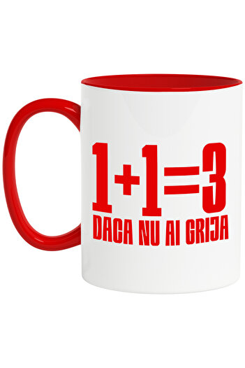 StoryGift Romania Cana Cu Mesaj Haios Adunare Matematica Text Unu Plus Unu Egal Trei Daca Nu Ai Gr, Cu Maner Rosu Stg
