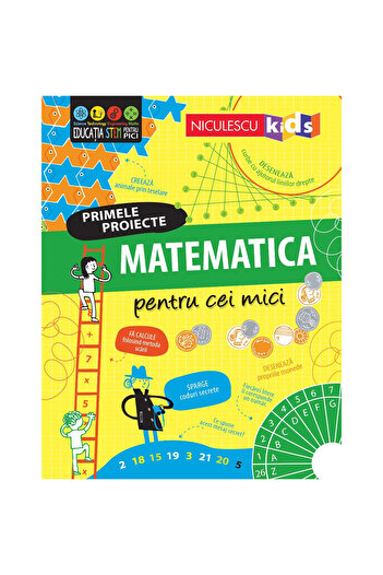 Niculescu Matematică pentru cei mici. Primele proiecte, Alice James, Eddie Reynolds, Darran Stobbart