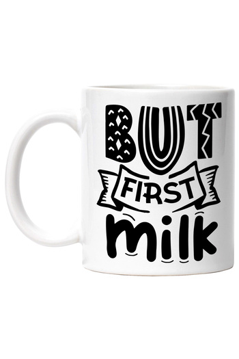 StoryGift Romania Cana pentru consumatorii de lapte cu mesajul in engleza "But first milk" - dar m, Cu Maner Alb