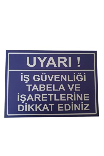 Ünal Pay Attention to Work Safety Signs and Signs Warning Sign