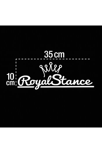 Oto Aksesuarcım Autocolant scris Royal Stance Negru Alb 35x10 cm