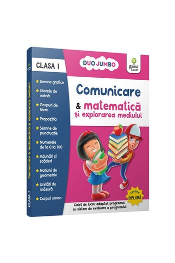 Editura Gama Comunicare si matematica si explorarea mediului cls. I