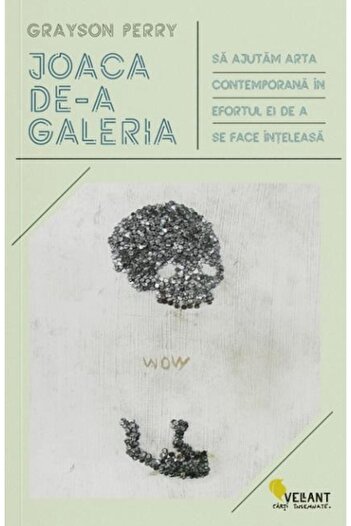Editura Vellant Play the Gallery. Let's Help Contemporary Art In