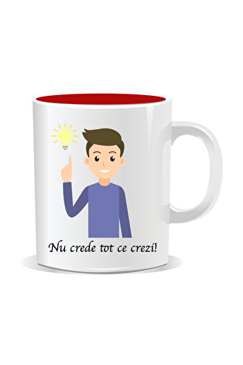 OEM Personalized mug with funny message, Don't believe everything you think - Red interior