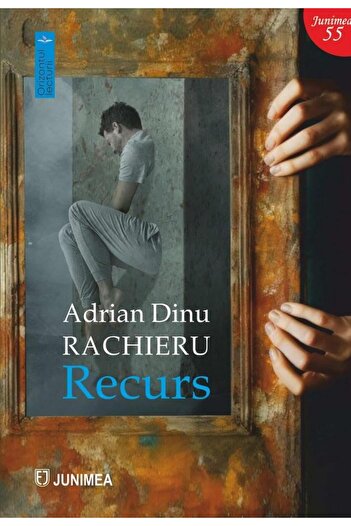 Editura Junimea Appeal. About some literary cases, forgotten writers and rejected writers, Adrian Dinu Rachieru