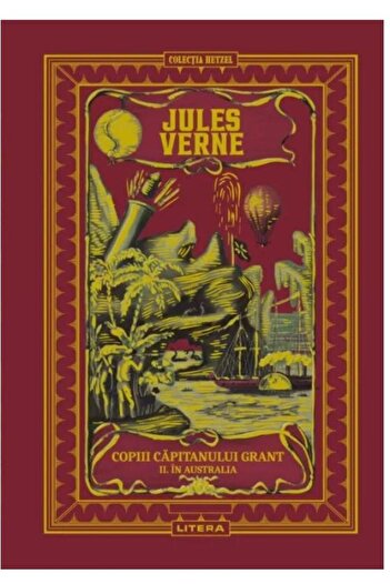 Editura Litera Captain Grant's Children II. In Australia. Volume