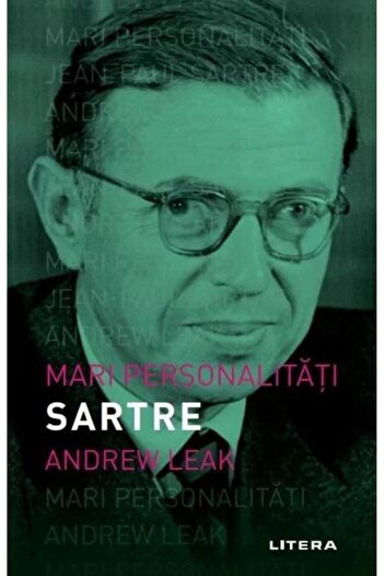 Editura Litera Great Personalities. Sartre, Andrew Leak