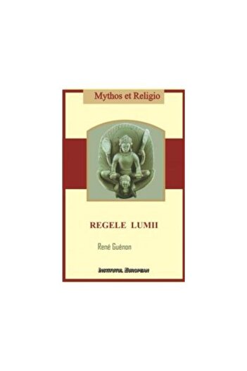 Editura Institutul European King of the World, Rene Guenon
