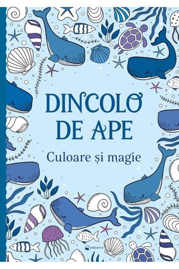 Editura Kreativ Beyond the waters. Color and magic