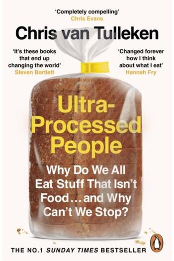 CornerStone Ultra-Processed People : Why Do We All Eat Stuff T