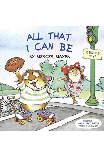 Penguin Books Little Critter: All That I Can Be (2 Books in 1)
