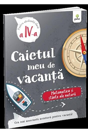 Editura Gama My vacation notebook. For the graduating class