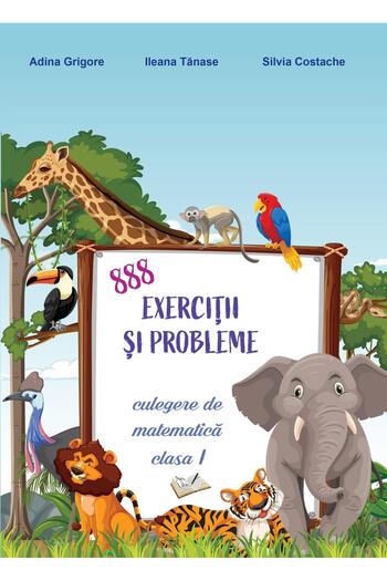 Editura Ars Libri 888 exercitii si probleme. Culegere de matematica.
