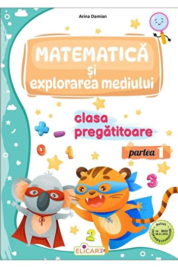 Editura Elicart Matematica si explorarea mediului pentru clasa pre