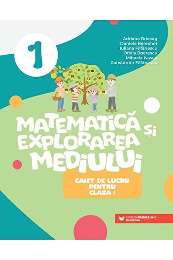Editura Paralela 45 Matematica si explorarea mediului. Caiet de lucru