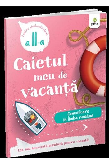 Editura Gama My vacation notebook. For the graduating class