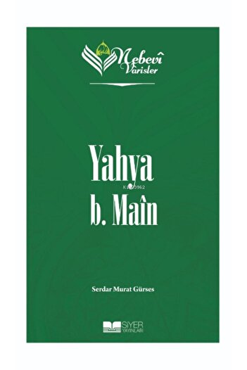 Siyer Yayınları Nebevi Varisler 28 Yahya B. Main
