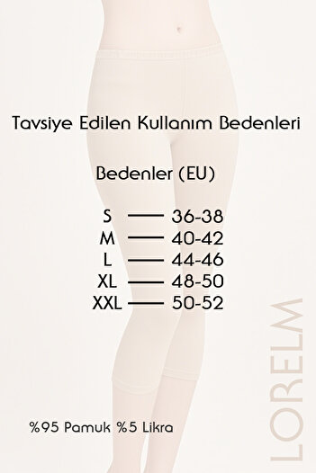 Lorelm Pamuklu Dizaltı Tayt Astar İç Göstermez Penye
