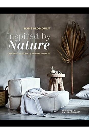 Ryland Peters & Small Inspired by Nature: Creating a personal and natural interior