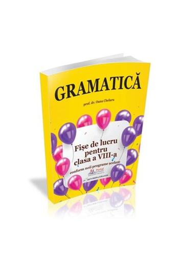 Editura Rentrop&Straton Gramatica. Fise de lucru rezolvate pentru clasa a