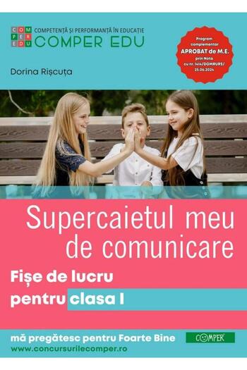 Editura Comper Supercaietul meu de Comunicare. Fise de lucru pent