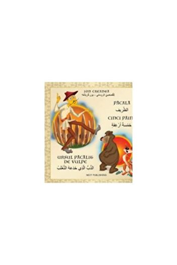 Editura Next Publishing Pacala Ursul pacalit de vulpe si Cinci paini (Edit