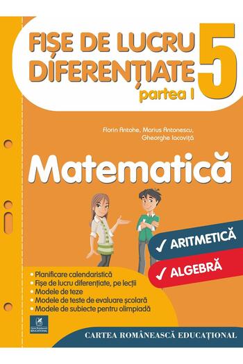 Editura Cartea Romaneasca Educational Fise de lucru diferentiate. Matematica: aritmetica