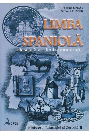 Editura Logos Limba spaniola. Manual pentru clasa a X-a, limba m