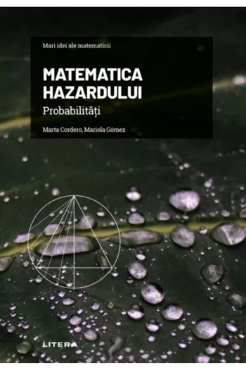 Editura Litera Matematica hazardului - probabilitati