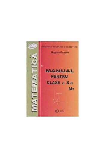 Editura Gil Manual de matematica (clasa a X-a) (M2), Bogdan En