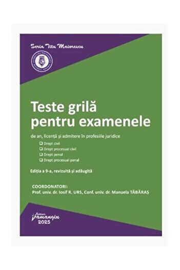 Editura Hamangiu Teste grila pentru examenele de an, licenta si adm