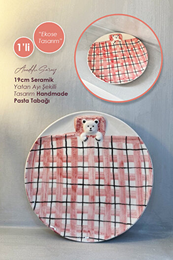 Anadolu Saray 1'li 19cm Seramik Ekose Tasarım Yatan Ayı Şekilli Handmade Pasta Tabağı Tatlı Kahvaltı Pasta Tabağı