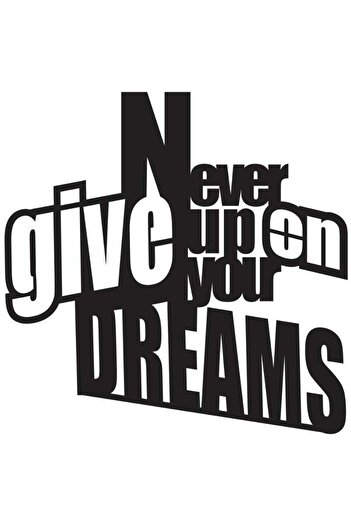 Mirfa Wooden Wall Art With Self Adhesive Base - Black (Never Give Up On Your Dreams)
