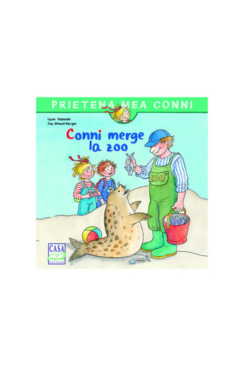 Editura Casa Η Κόνι πηγαίνει στον ζωολογικό κήπο - Λιάν Σνάιντερ