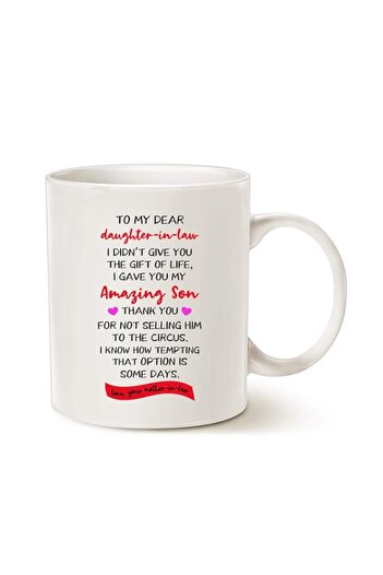 Generic MAUAG Funny Gifts for Daughter In Law, To My Dear Daughter-In-Law I Didn't Give You The Gift Of Lif
