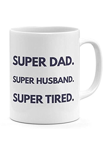 Generic papeyone Super Dad Super Husband Super Tired Funny Quote Dads Life Mug