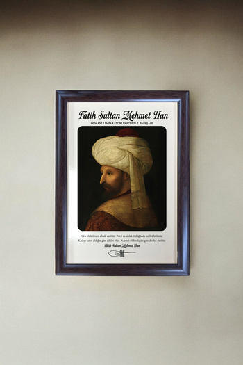 AND Fatih Sultan Mehmet Han Portre – MDF Üzerine UV Baskı Çerçeveli Tablo Sanatsal Modern Duvar Dekoru