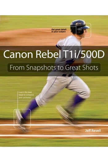 Pearson كاميرا Canon Rebel T1I500D من اللقطات السريعة إلى اللقطات الرائعة