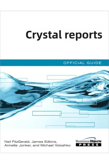 Pearson Crystal Reports Xi Official Guide Business Objects Press