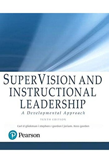 Pearson Supervision And Instructional Leadership A Developmental Approach With Enhanced Pearson Etext A