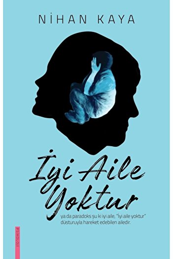 Bloomsbury لا يوجد عائلة جيدة - نيهان كايا