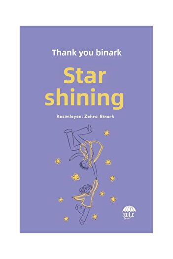 Şule Yayınları Star Shine / / Thanksgiving Binark