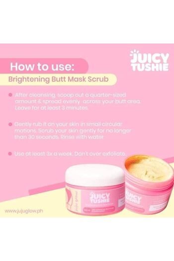 Juju Juicy Tushie Brightening Butt Mask Scrub 300ml