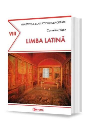 Editura Sigma Limba latina. Manual pentru clasa a VIII-a, Cornel