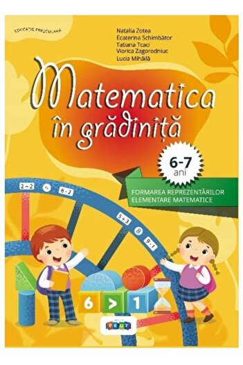 Editura Prut International Matematica in gradinita (6-7 ani), Tatiana Tcaci