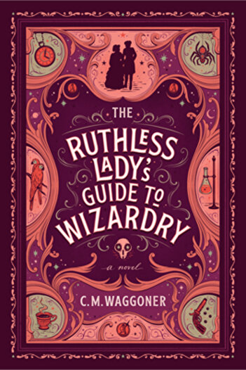ACE The Ruthless Lady's Guide to Wizardry
