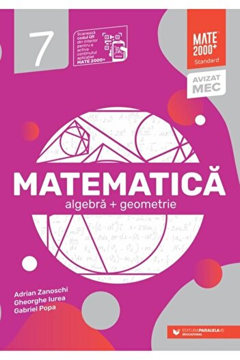 Editura Paralela 45 Matematica. Algebra, geometrie. Clasa a VII-a. Mat