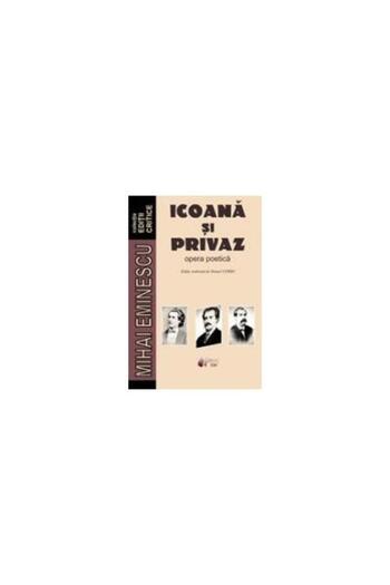 Editura Princeps Edit Mihai Eminescu/Icon and Private - poetic work, Dan