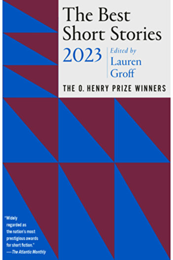 Anchor The Best Short Stories 2023: The O. Henry Prize Winners